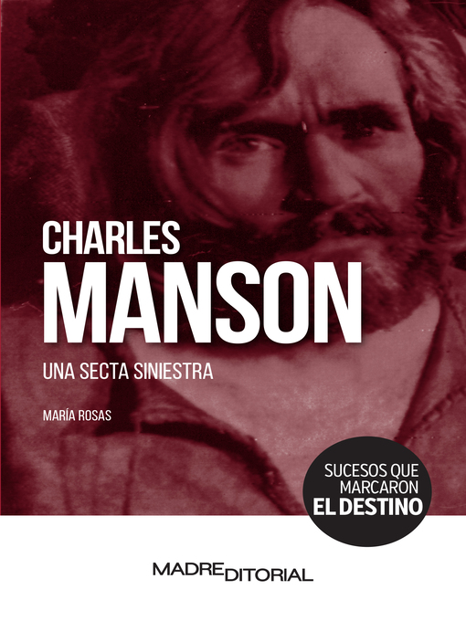 Title details for Charles Manson by María Rosas - Available